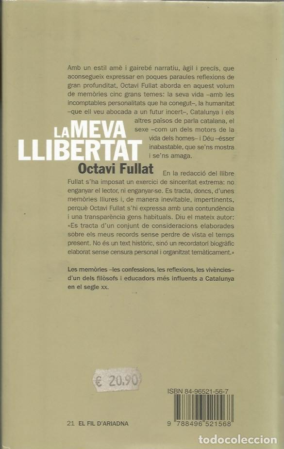 Libros de segunda mano: LA MEVA LLIBERTAT - OCTAVI FULLAT - Foto 5