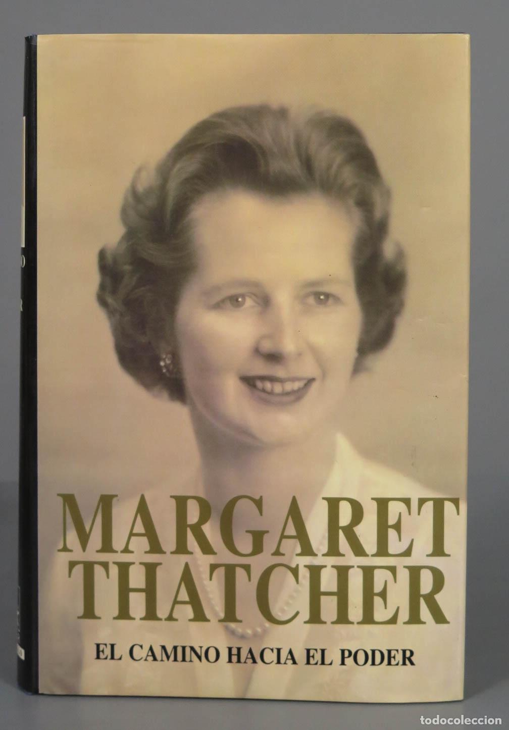 Gebrauchte B&uuml;cher: El camino hacia el poder Thatcher