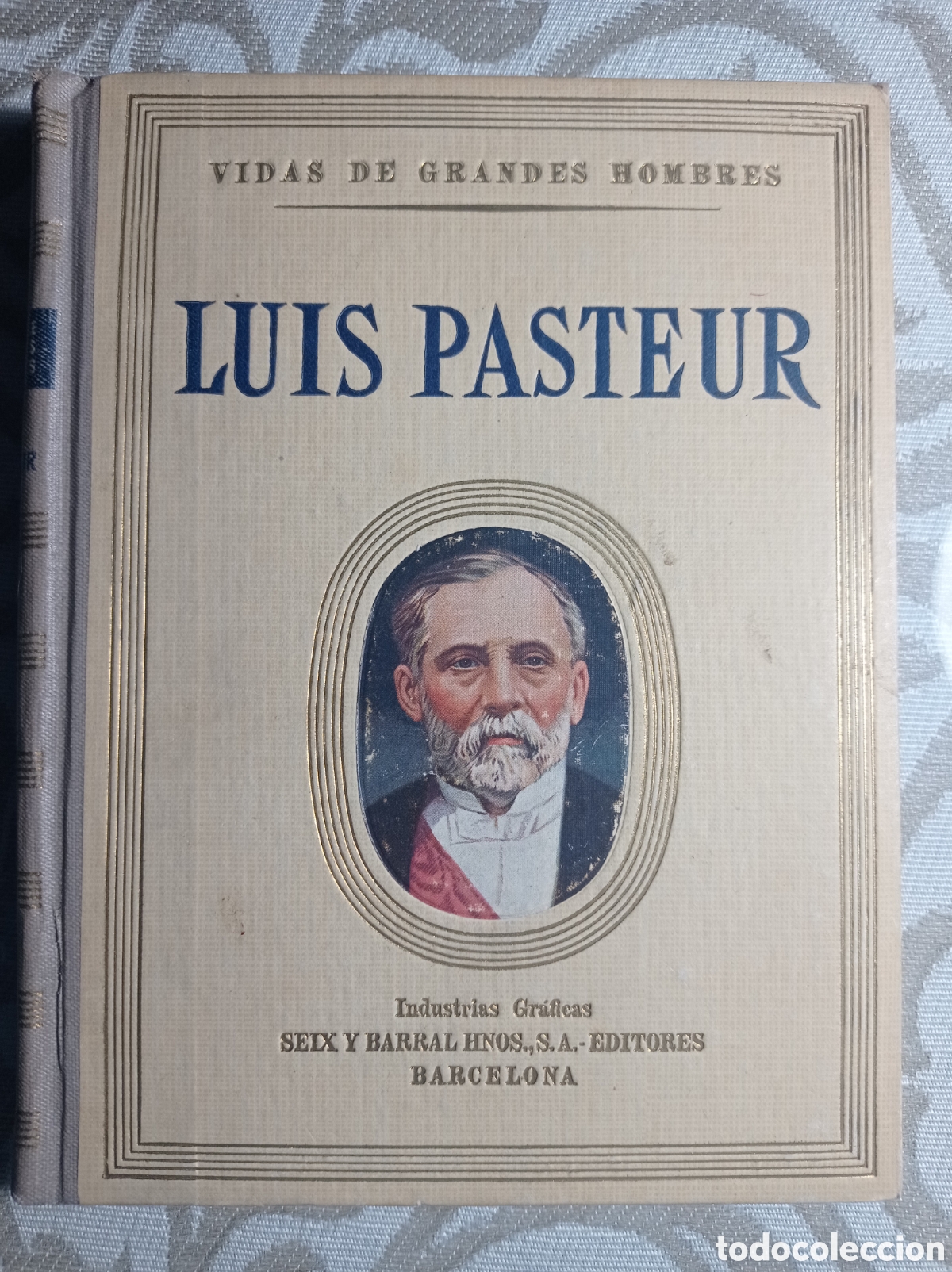 Libros de segunda mano: LUIS PASTEUR. BIOGRAF&Iacute;A.1943. - Foto 1