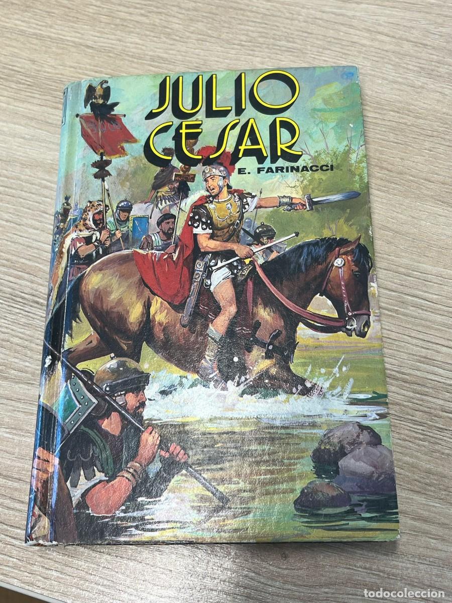 Libros de segunda mano: &rdquo;Julio C&eacute;sar&rdquo;, de E. Farinacci - Foto 1