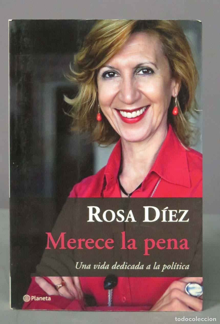 Libros de segunda mano: ROSA D&Iacute;EZ Merece la pena - Foto 1