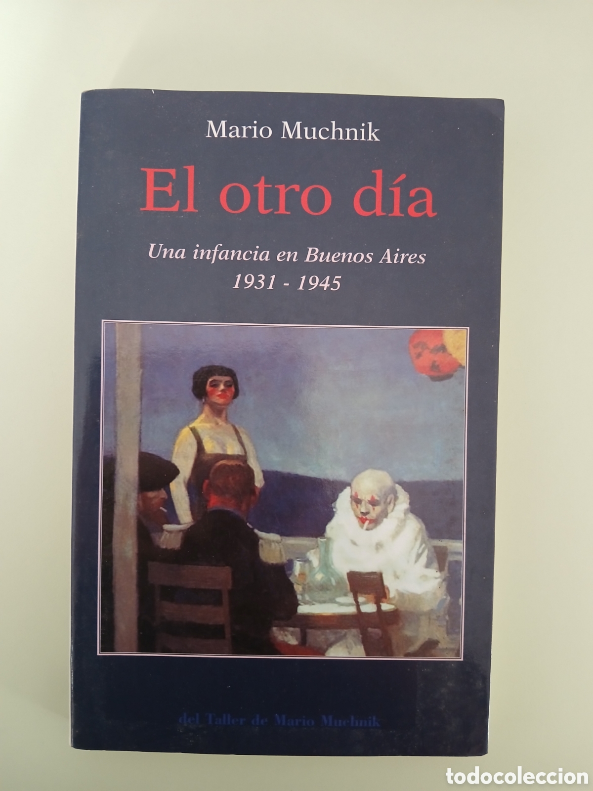 Libros de segunda mano: El otro d&iacute;a. Mario Muchnik - Foto 1