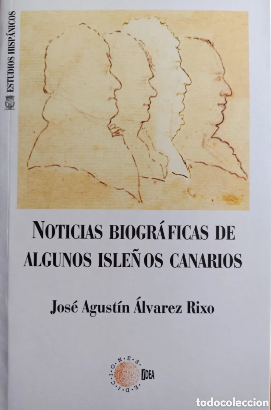 Libros de segunda mano: NOTICIAS BIOGRAFICAS DE ALGUNOS ISLE&Ntilde;OS CANARIOS