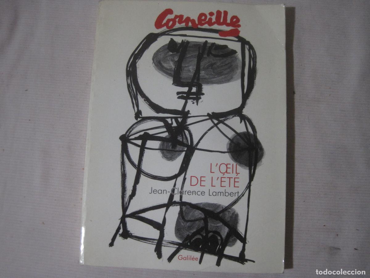 Livres d'occasion: Jean-Clarence Lambert - Corneille - L'oeil d'&eacute;t&eacute; - Galil&eacute;e 1989