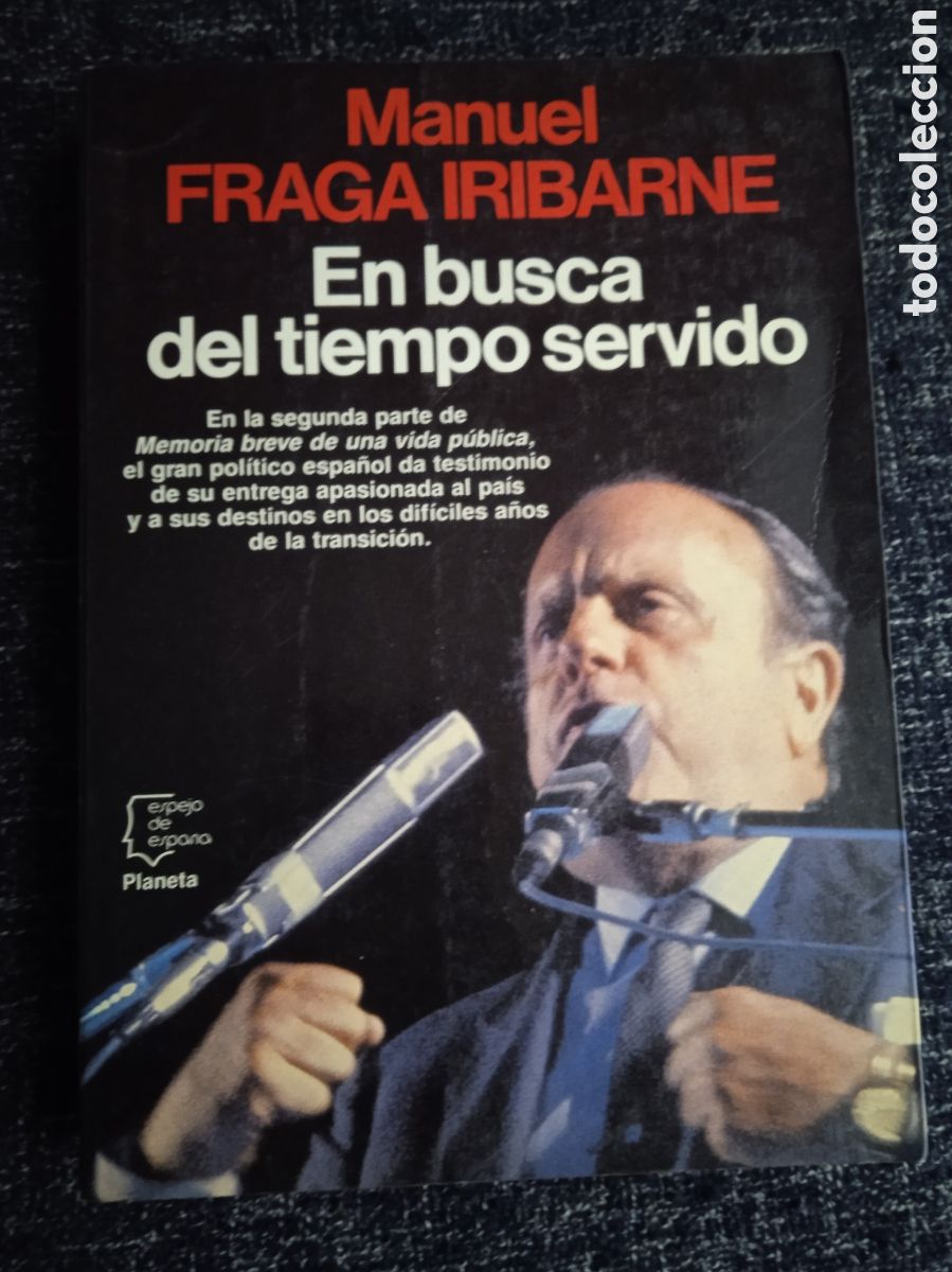 Gebrauchte B&uuml;cher: En busca del tiempo servido. / Manuel Fraga Iribarne
