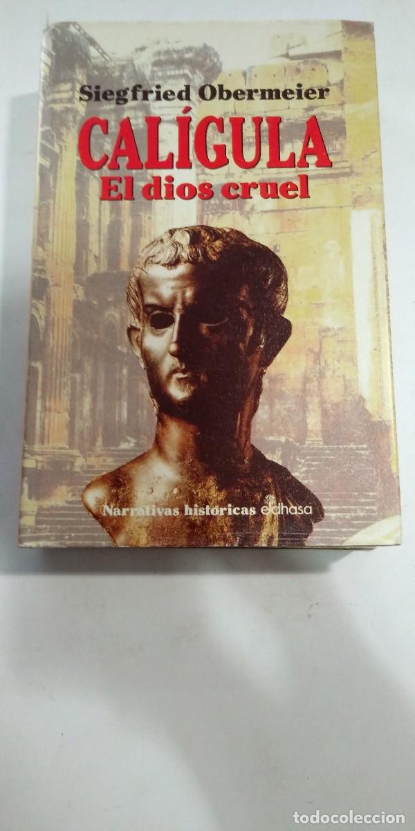 Libros de segunda mano: Caligula El dios cruel Siegfried Obermeier - Foto 1