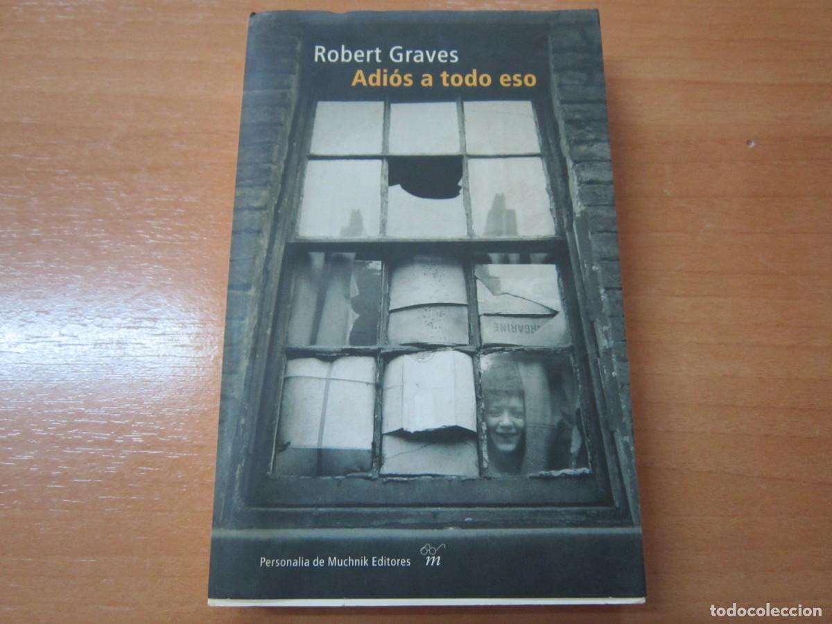Libros de segunda mano: Adi&oacute;s a todo eso, de Robert Graves - Foto 1