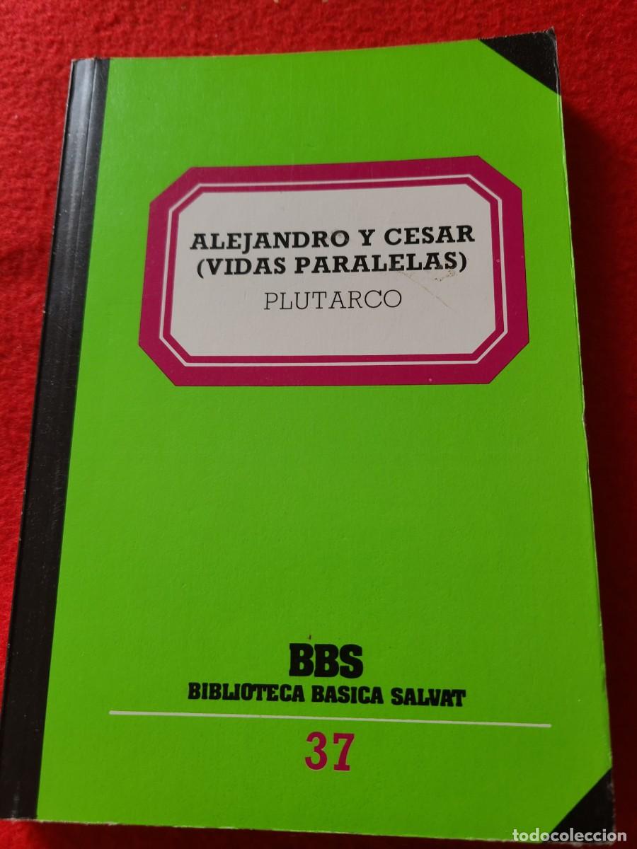 Libros de segunda mano: Alejandro y C&eacute;sar. Vidas paralelas. Plutarco - Foto 1
