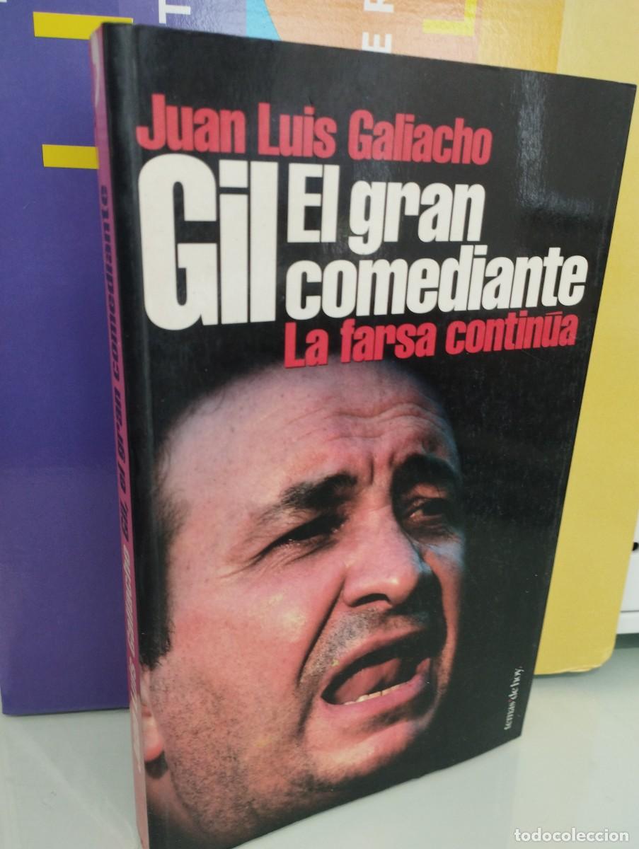 Libros de segunda mano: Juan Luis Galiacho. Gil, el gran comediante - Foto 1