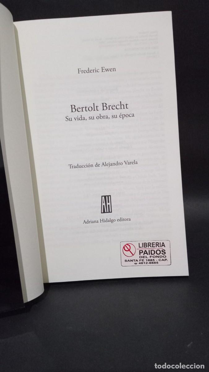 Libros de segunda mano: FREDERIC EWEN - BERTOLT BRECHT - 1967 - Foto 3