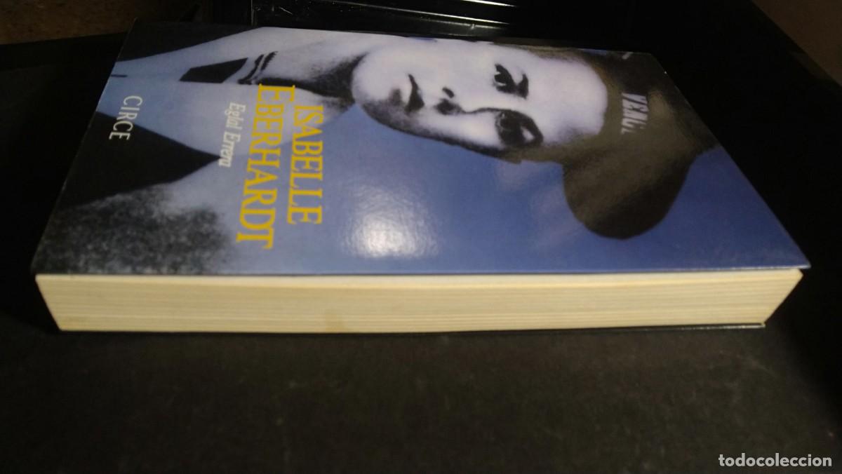 Libros de segunda mano: ISABELLE EBERHARDT - EGLAL ERRERA (EDICIONES CIRCE) - Foto 4