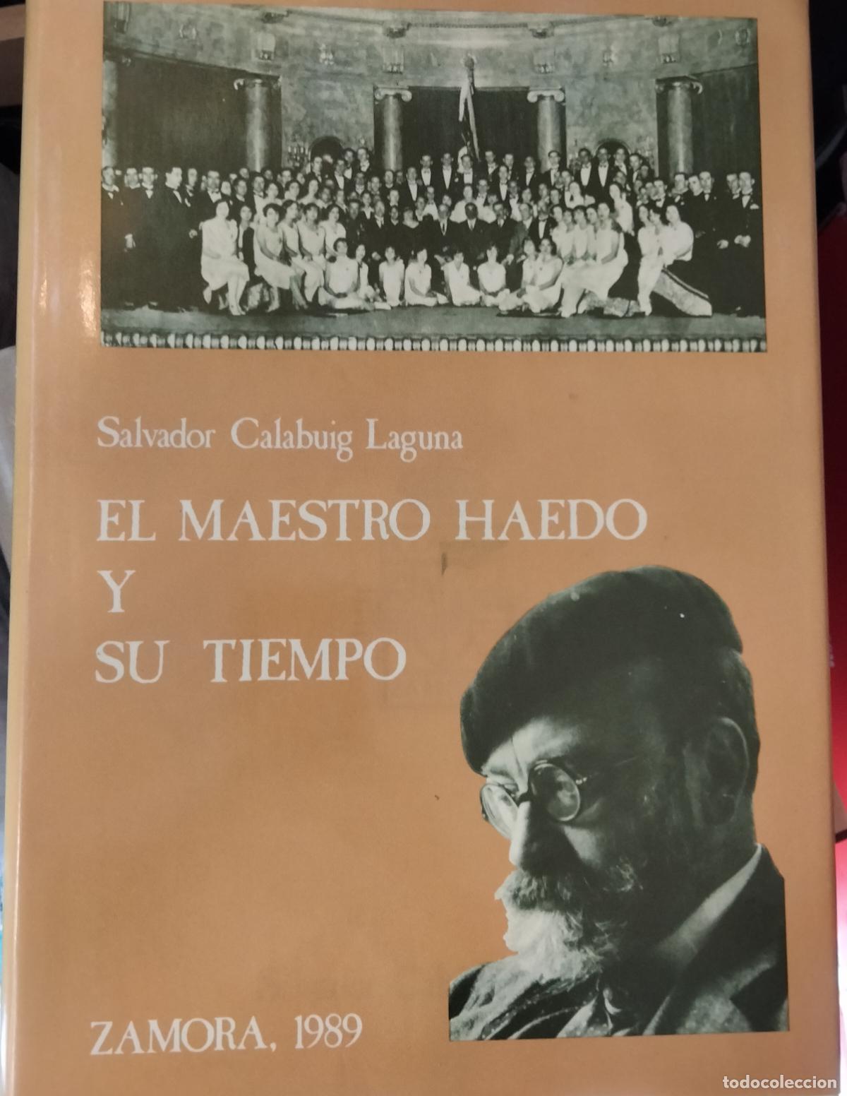 Libros de segunda mano: El Maestro Haedo y su Tiempo. Salvador Calabuig Laguna. 1989