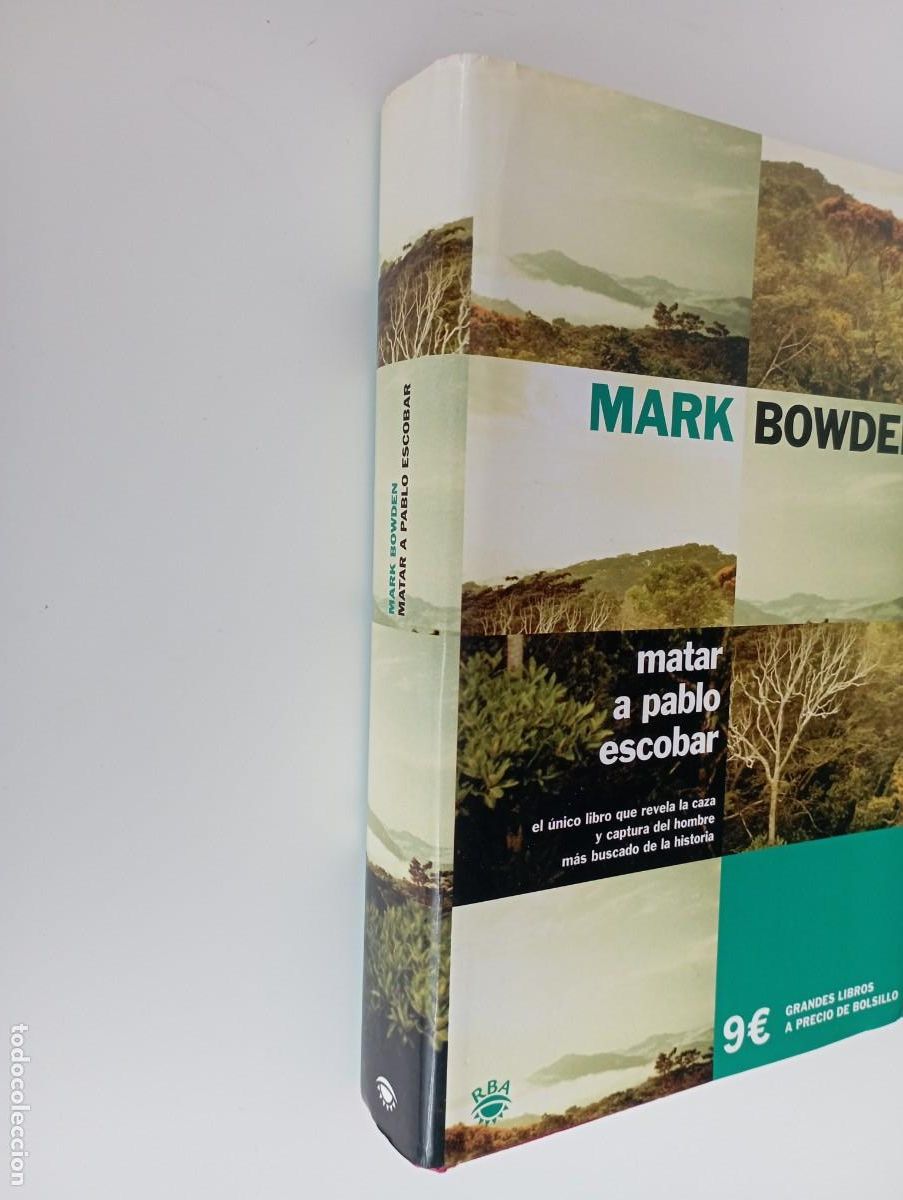 Libros de segunda mano: Matar a Pablo Escobar, Mark Bowden. RBA. - Foto 2