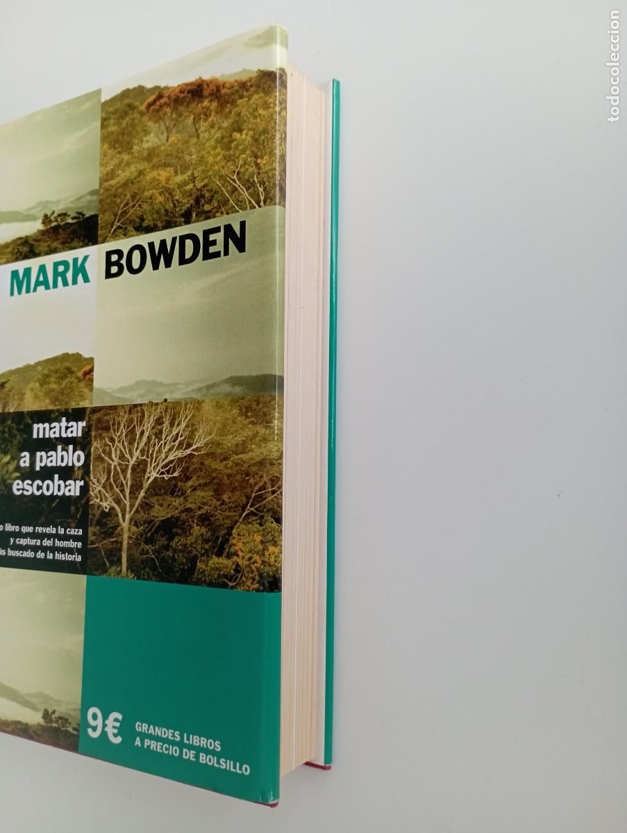 Libros de segunda mano: Matar a Pablo Escobar, Mark Bowden. RBA. - Foto 3
