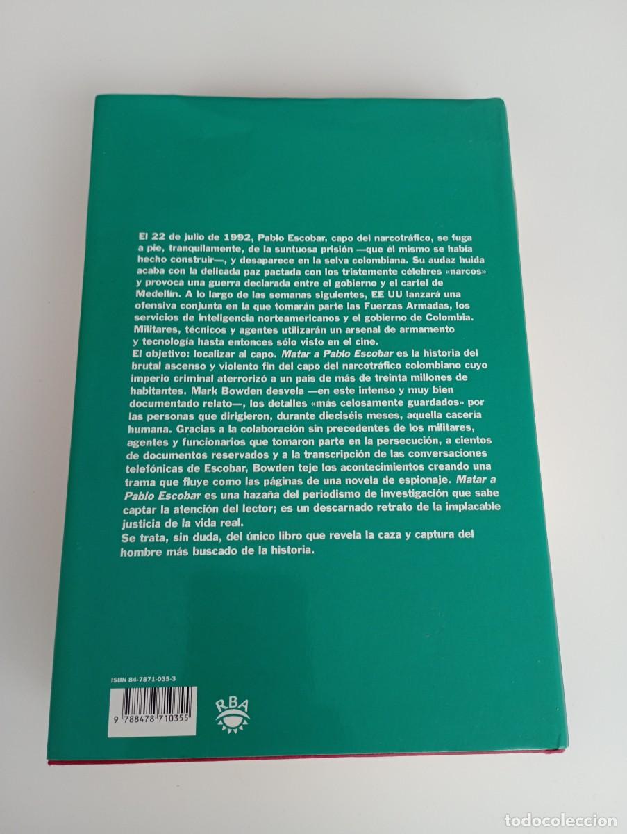 Libros de segunda mano: Matar a Pablo Escobar, Mark Bowden. RBA. - Foto 7