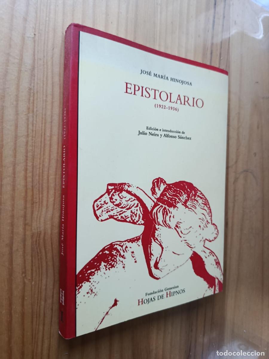Libros de segunda mano: EPISTOLARIO (1922-1936) - JOSE MARIA HINOJOSA