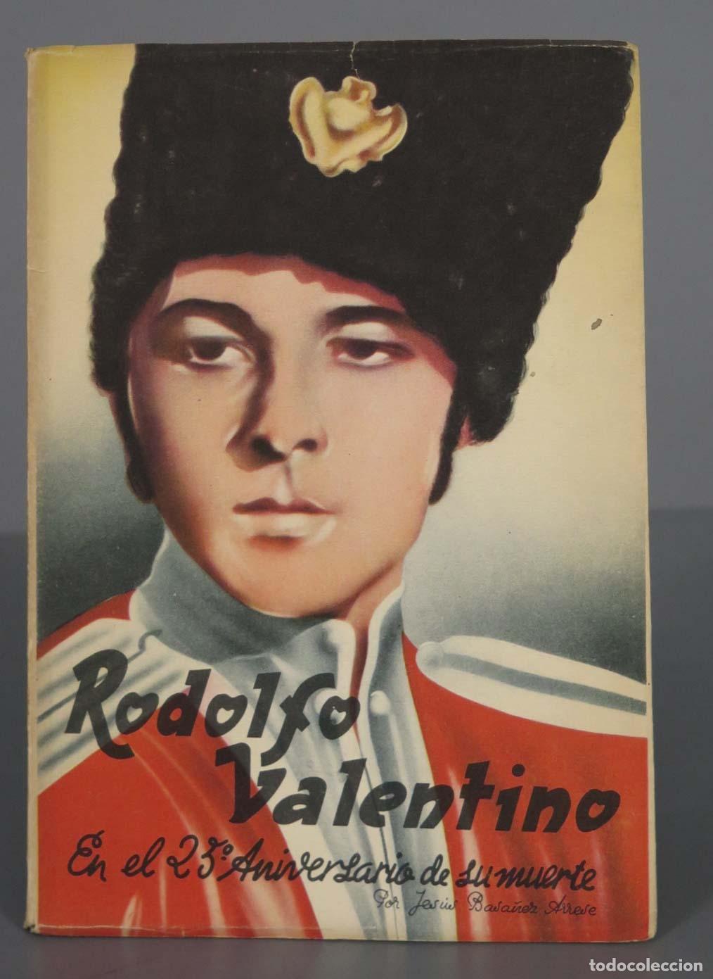 Livres d'occasion: Rodolfo Valentino, en el 23&ordm; aniversario de su muerte Basa&ntilde;ez Arrese, Jes&uacute;s