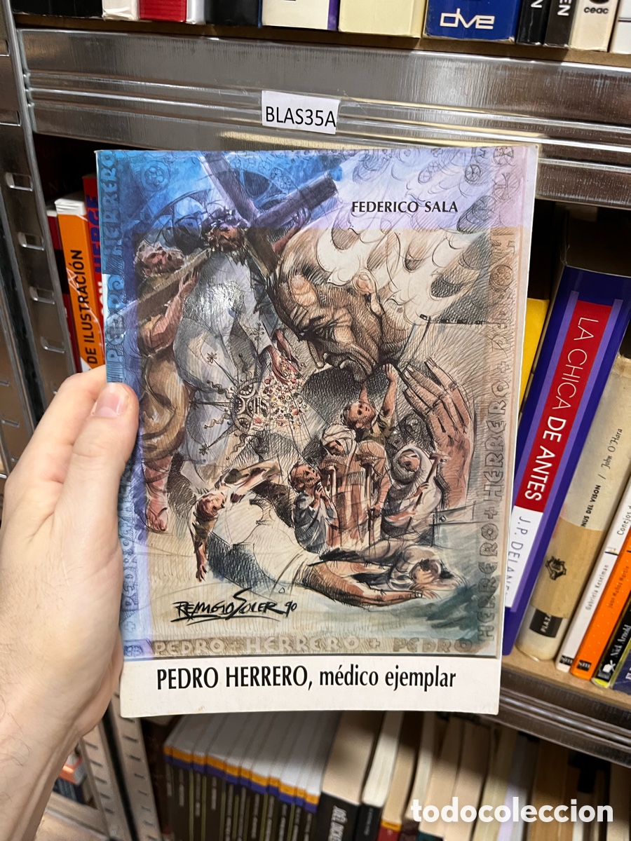 Libros de segunda mano: Blas35A PEDRO HERRERO, m&eacute;dico ejemplar, Federico sala seva