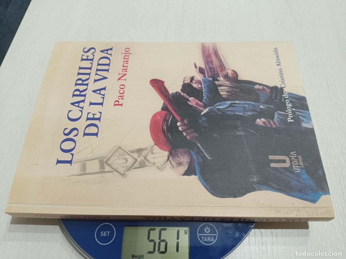 Libros de segunda mano: Los carriles de la vida.- Paco Naranjo - Foto 4