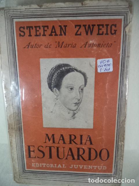 Libros de segunda mano: MARIA ESTUARDO - STEFAN ZWEIG - Foto 1