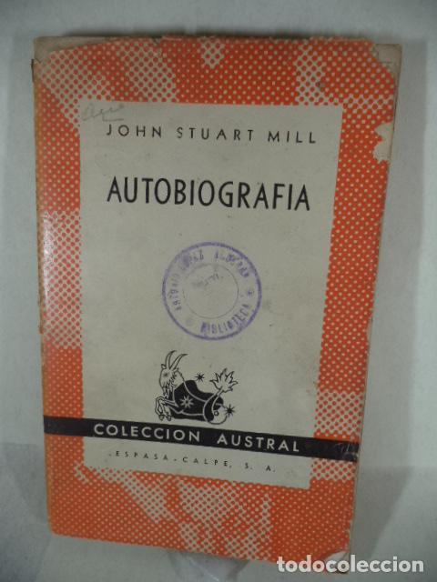Libros de segunda mano: AUTOBIOGRAFIA - JOHN STUART MILL - Foto 1