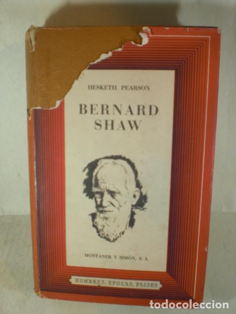Libros de segunda mano: BERNARD SHAW - HESKETH PEARSON - Foto 1