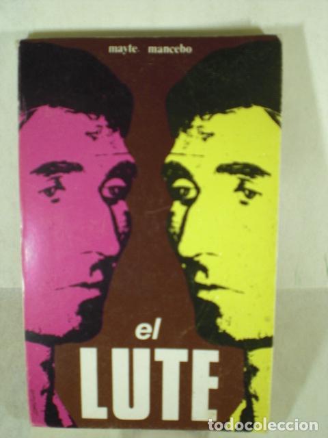 Libros de segunda mano: EL LUTE - MAYTE MANCEBO - Foto 1