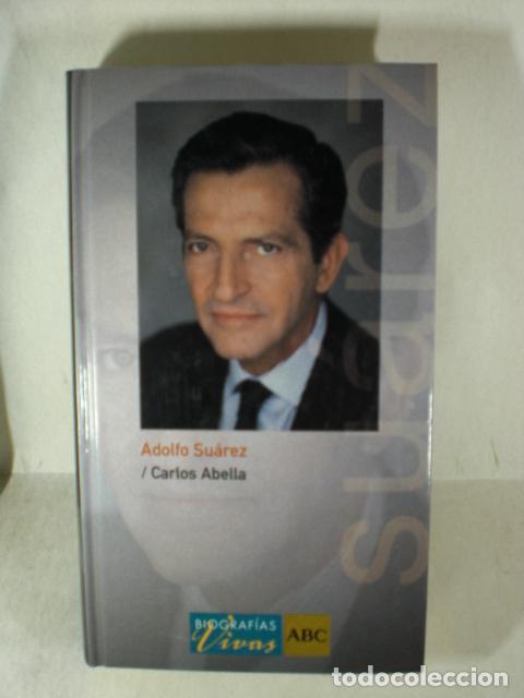 Libros de segunda mano: ADOLFO SUAREZ - CARLOS ABELLA - Foto 1