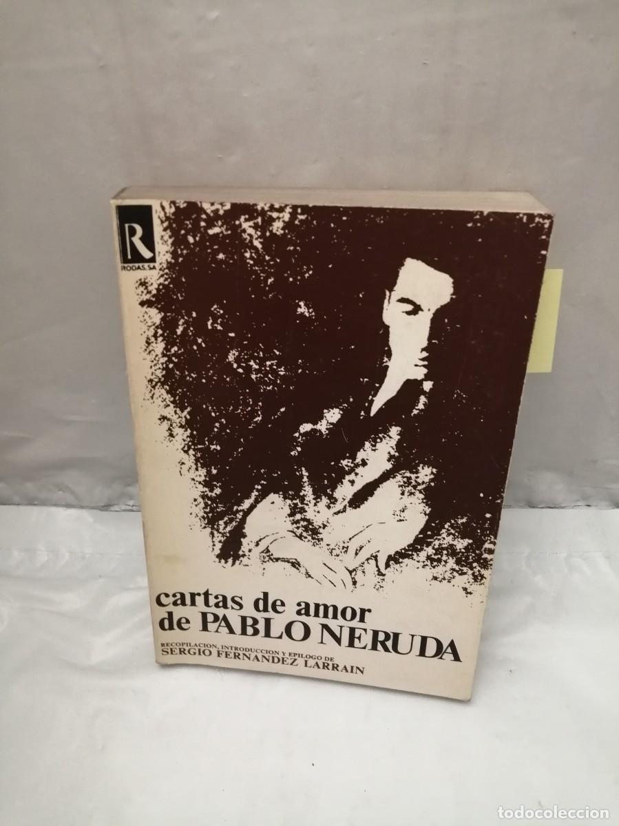 Libros de segunda mano: Cartas de amor de Pablo Neruda (Primera edici&oacute;n) - Foto 1