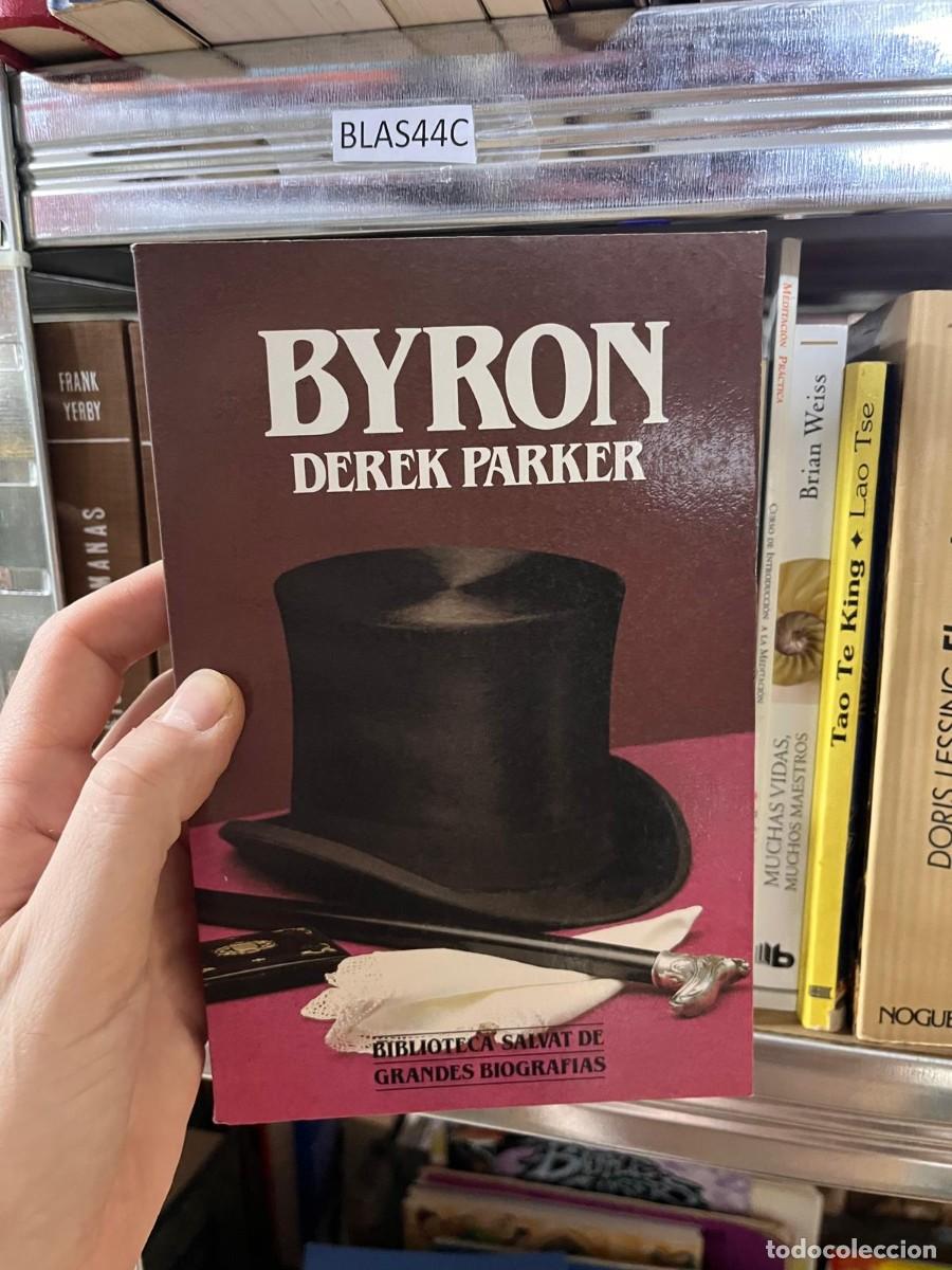 Libros de segunda mano: BLAS44C GRANDES BIOGRAFIAS, BYRON, DEREK PARKER