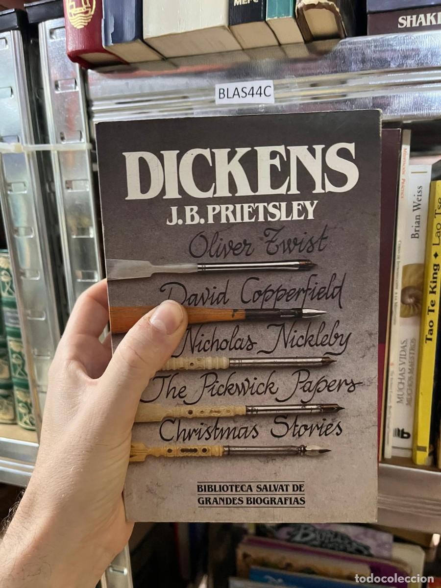 Libros de segunda mano: BLAS44C GRANDES BIOGRAFIAS, DICKENS, J B PRIETSLEY