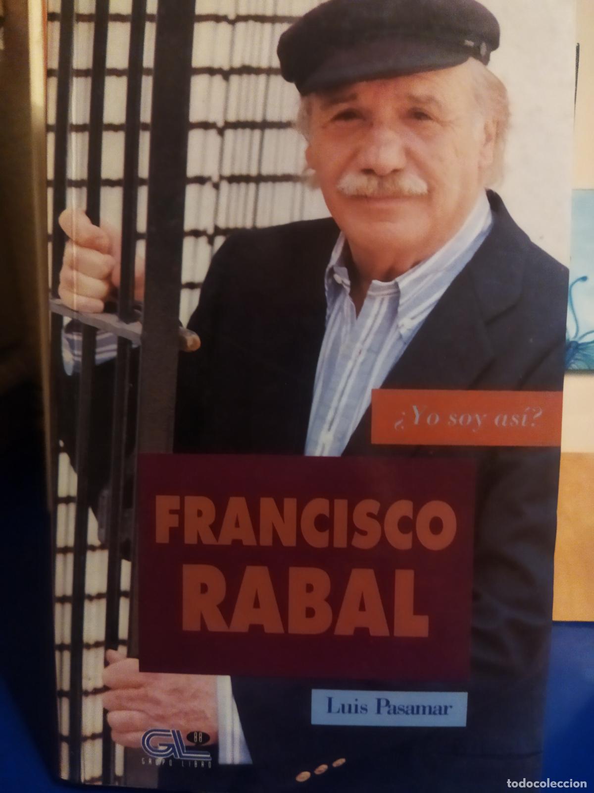 Livres d'occasion: Francisco Rabal yo soy as&iacute; Luis P&aacute;samar