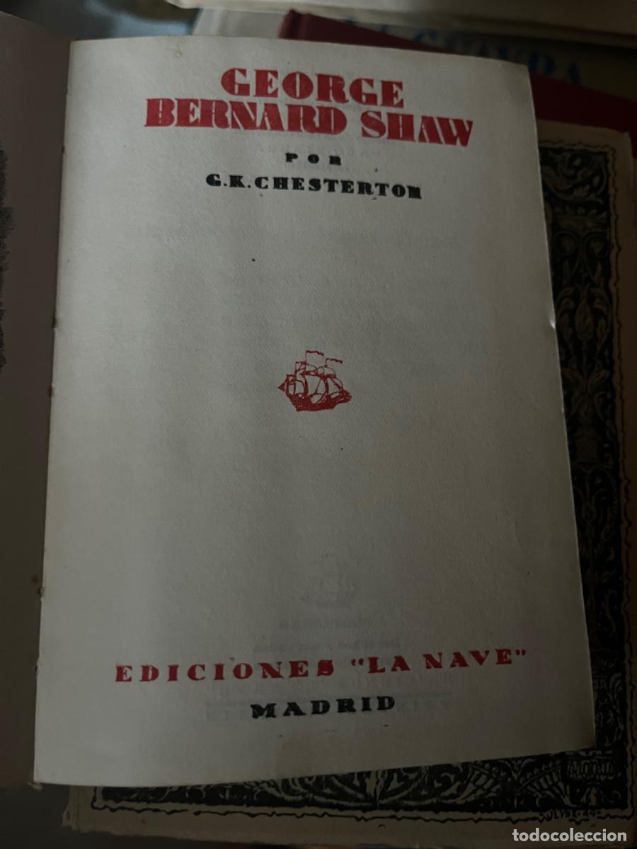 Libros de segunda mano: GEORGE BERNARD SHAW. G.R.CHESTERTON. Ediciones La Nave. - Foto 2