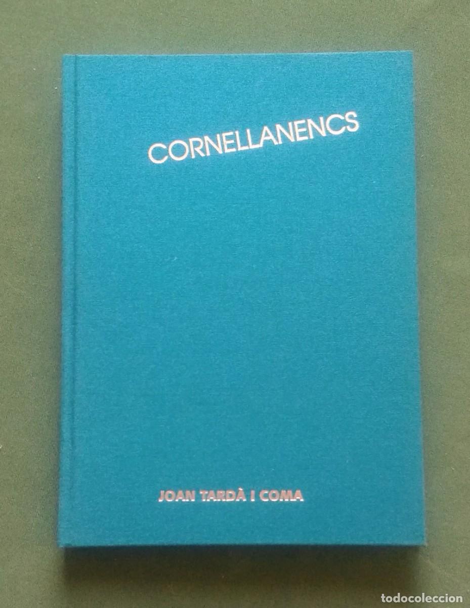 Libros de segunda mano: CORNELLANENCS - JOAN TARD&Agrave; I COMA - 1996 - Foto 1