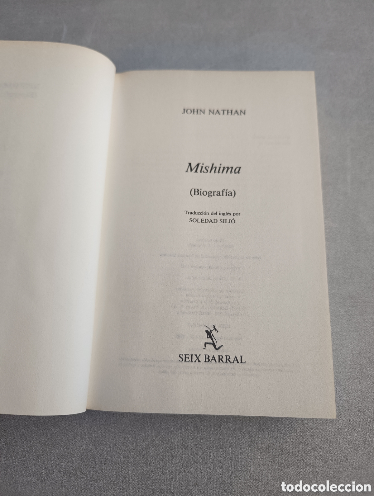 Libros de segunda mano: MISHIMA. BIOGRAF&Iacute;A. JOHN NATHAN. - Foto 4