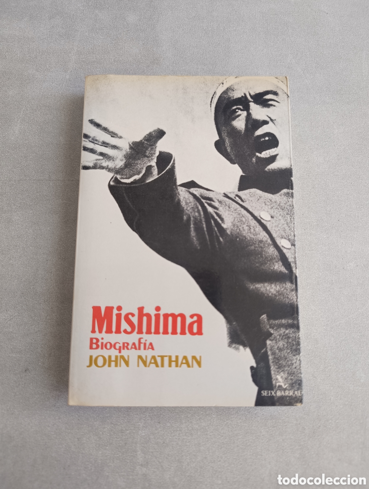 Libros de segunda mano: MISHIMA. BIOGRAF&Iacute;A. JOHN NATHAN. - Foto 1