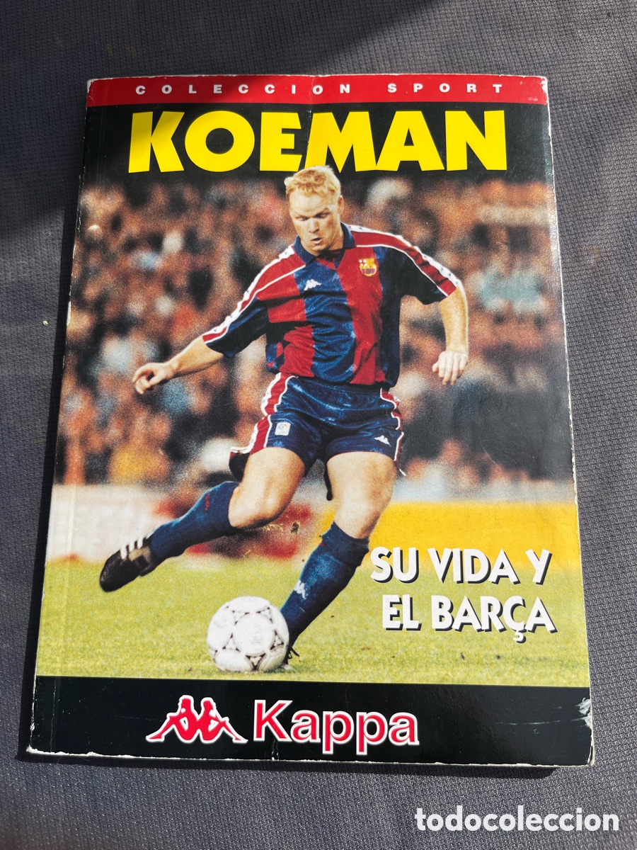 Libros de segunda mano: Koeman - Su vida y el Bar&ccedil;a - Foto 1