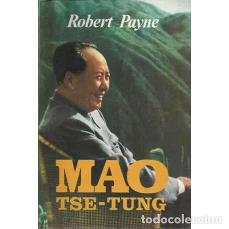 Libros de segunda mano: Mao Tse-Tung - Robert Payne - Foto 1