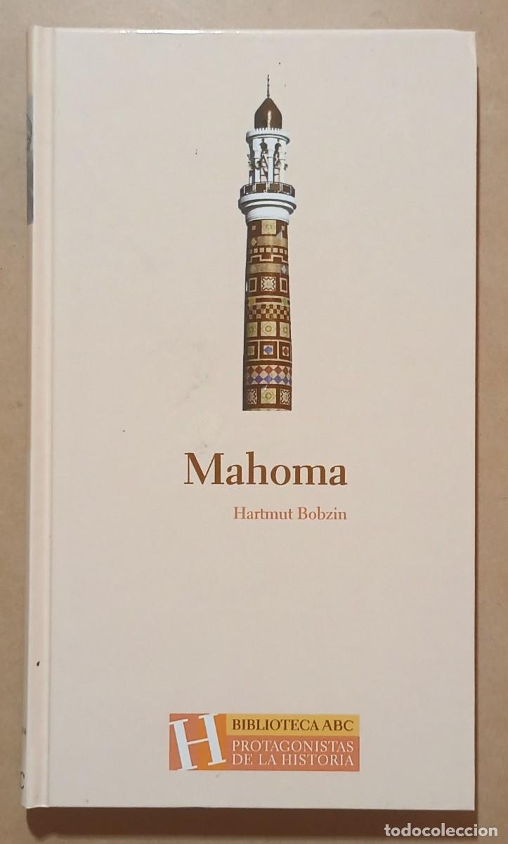 Libros de segunda mano: MAHOMA - HARTMUT BOBZIN - FOLIO - 2004 - Foto 1