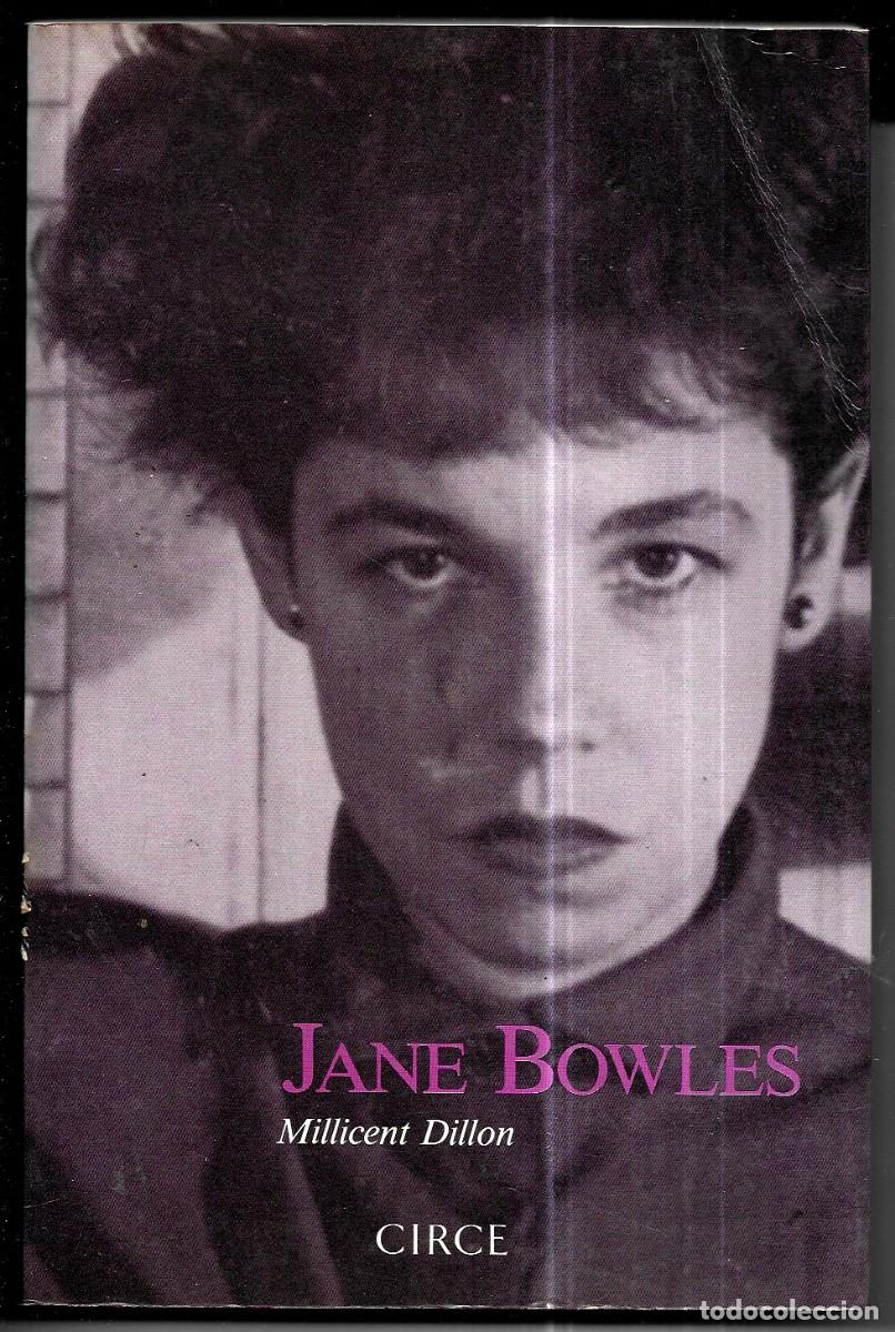 Libros de segunda mano: Millicent Dillon . Jane Bowles . Circe - Foto 1