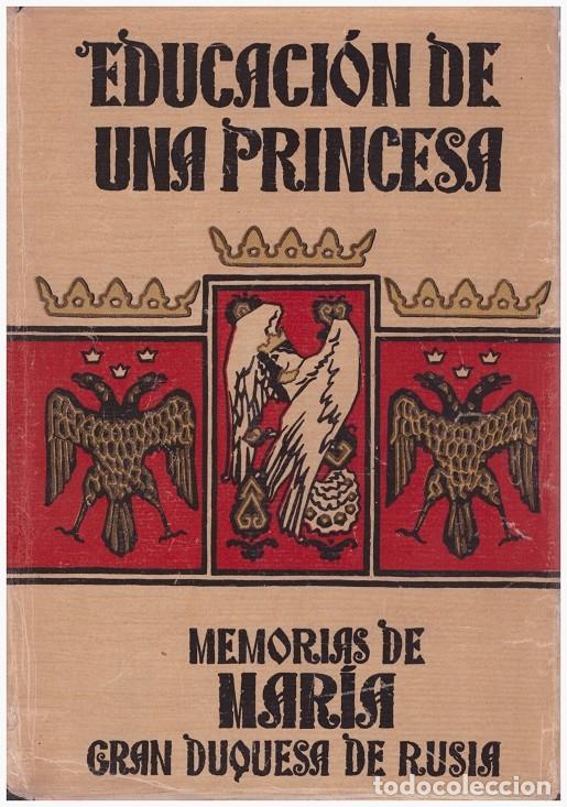 Libros de segunda mano: EDUCACI&Oacute;N DE UNA PRINCESA - Foto 1