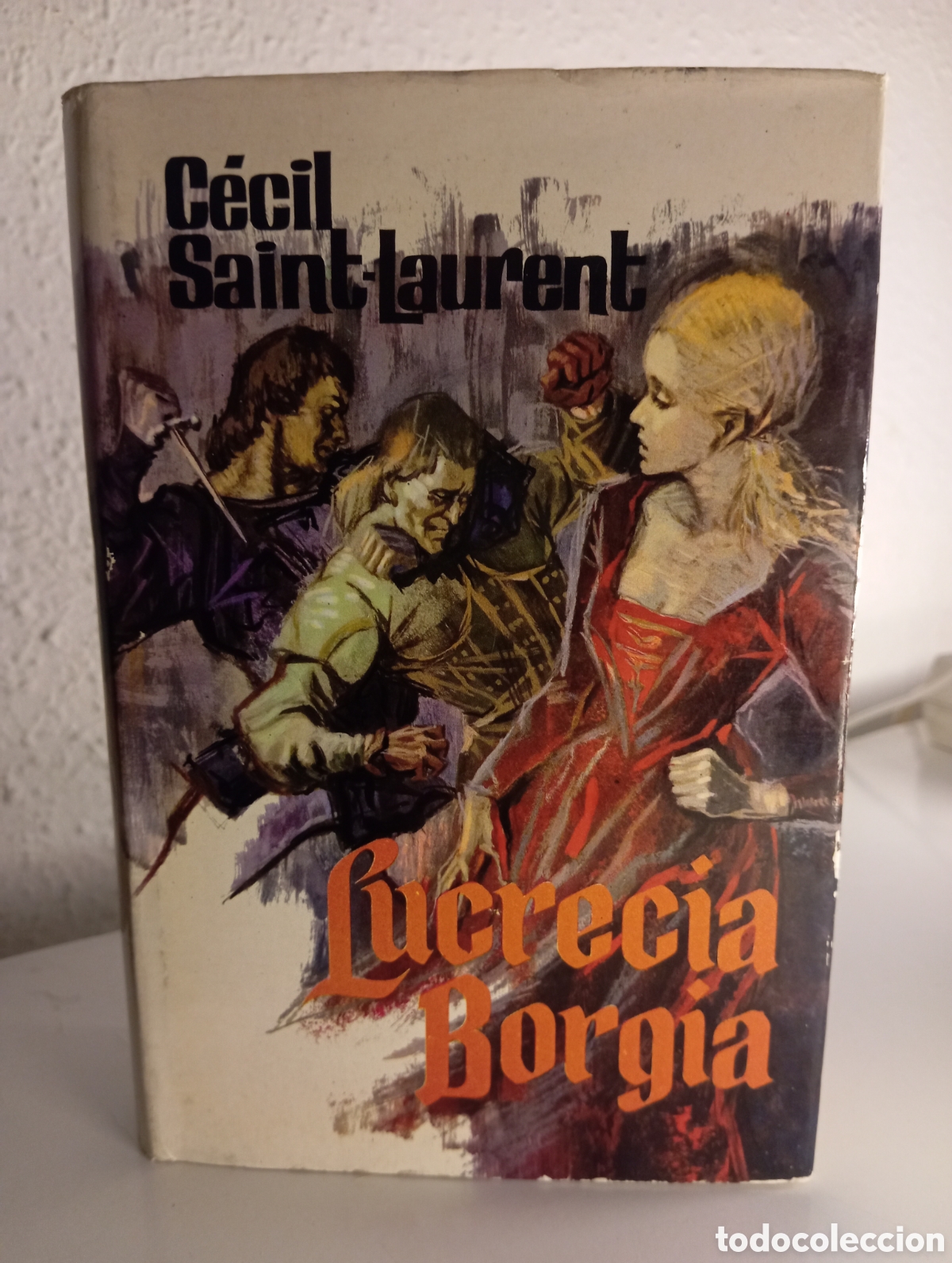 Libros de segunda mano: Lucrecia Borgia. C&eacute;cil Saint -Laurent - Foto 1