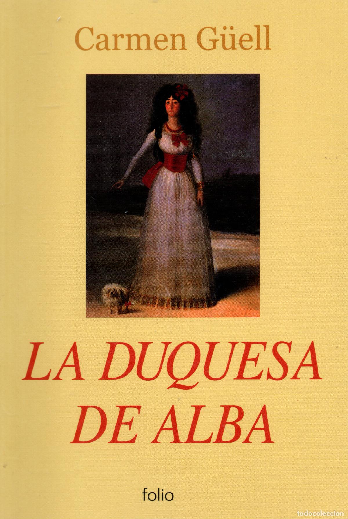 Libros de segunda mano: LA DUQUESA DE ALBA - CARMEN GUELL - Foto 1