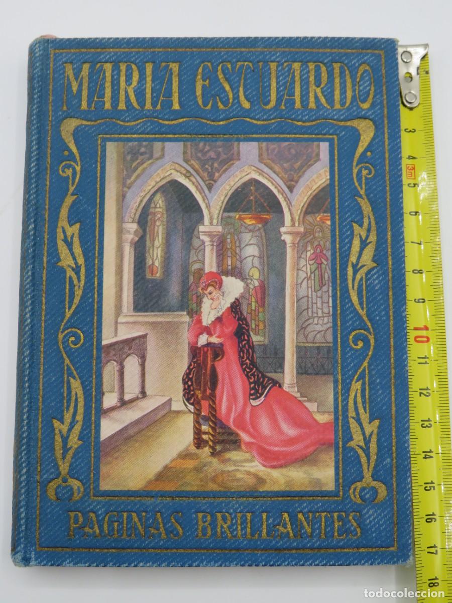 Livres d'occasion: Mar&iacute;a Estuardo. Vida gloriosa de la reina de Escocia. Col. Paginas brillantes de la historia