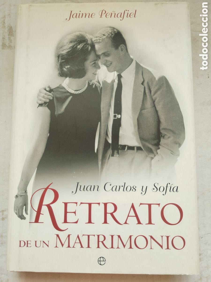 Gebrauchte B&uuml;cher: JUAN CARLOS Y SOF&Iacute;A RETRATO DE UN MATRIMONIO/JAIME PE&Ntilde;AFIEL