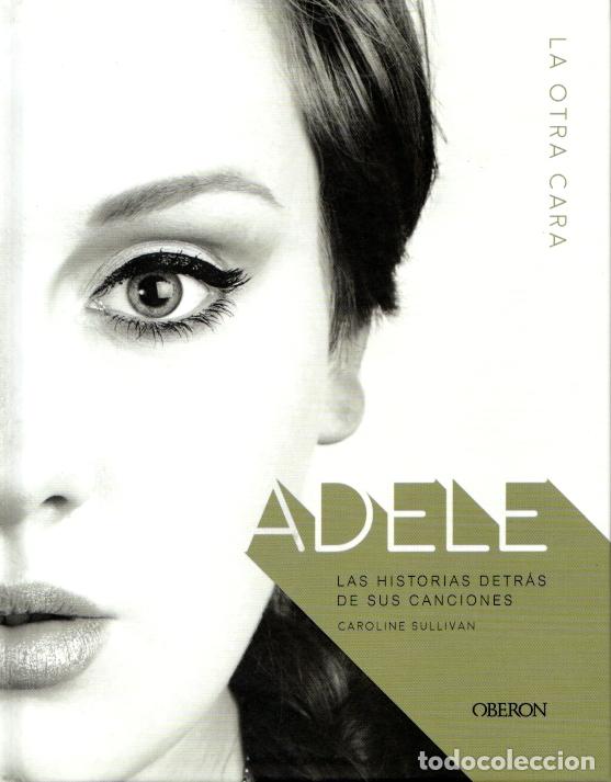 Libros de segunda mano: ADELE - CAROLINE SULLIVAN - Foto 1