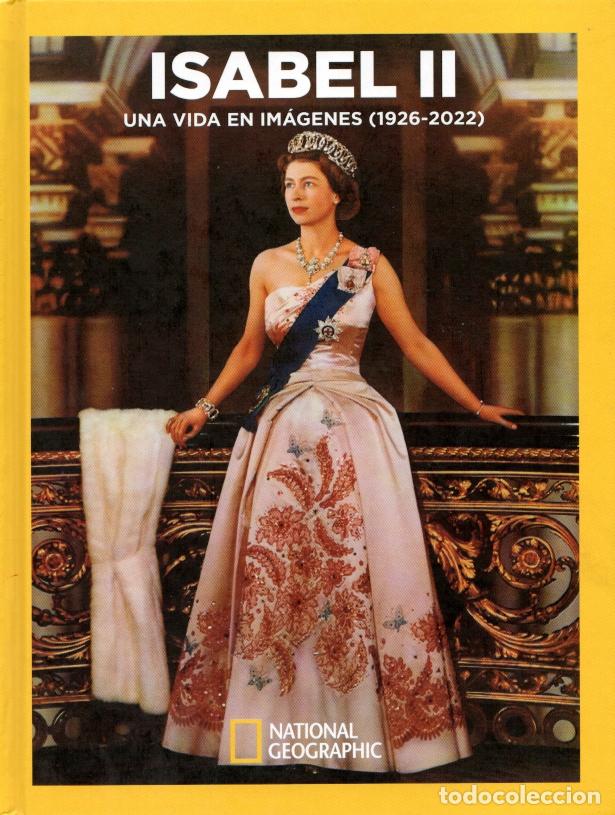 Libros de segunda mano: ISABEL II - NATIONAL GEOGRAPHIC - Foto 1