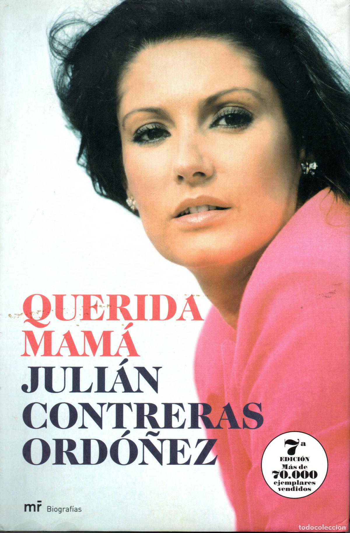 Libros de segunda mano: QUERIDA MAM&Aacute; - JULIAN CONTRERAS - Foto 1