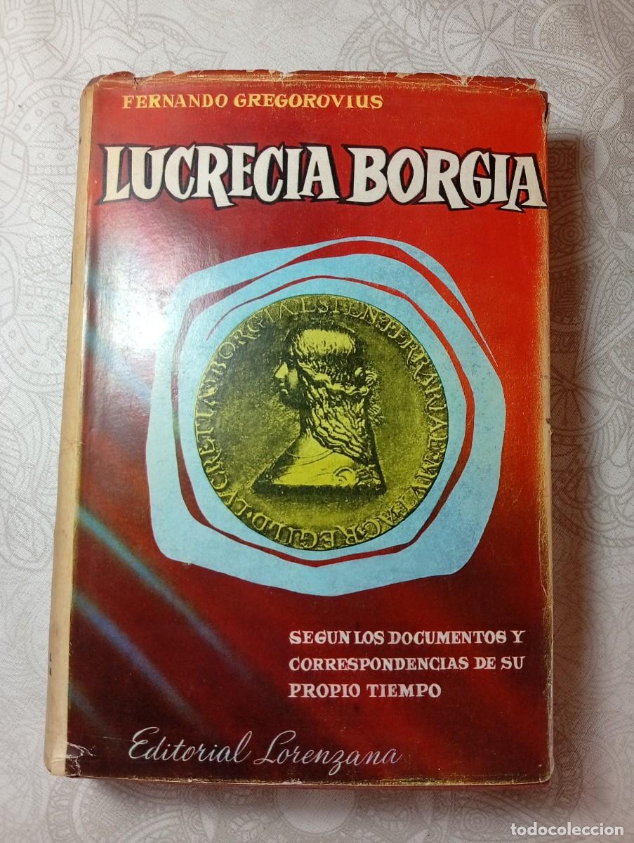 Libros de segunda mano: LUCRECIA BORGIA - GREGOROVIUS - Foto 1