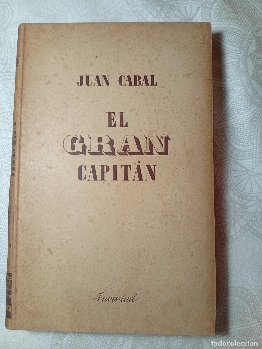 Libros de segunda mano: El GRAN CAPITAN - CABAL - Foto 1